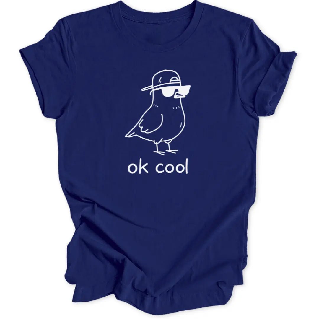 Ok Cool Pigeon Unisex T-Shirt - Wild Spirit