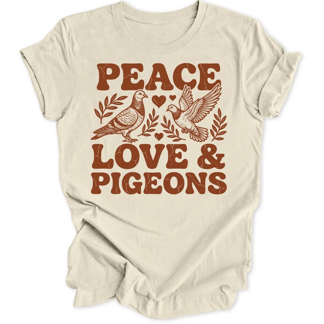 Peace, Love & Pigeons Unisex T-Shirt - Wild Spirit
