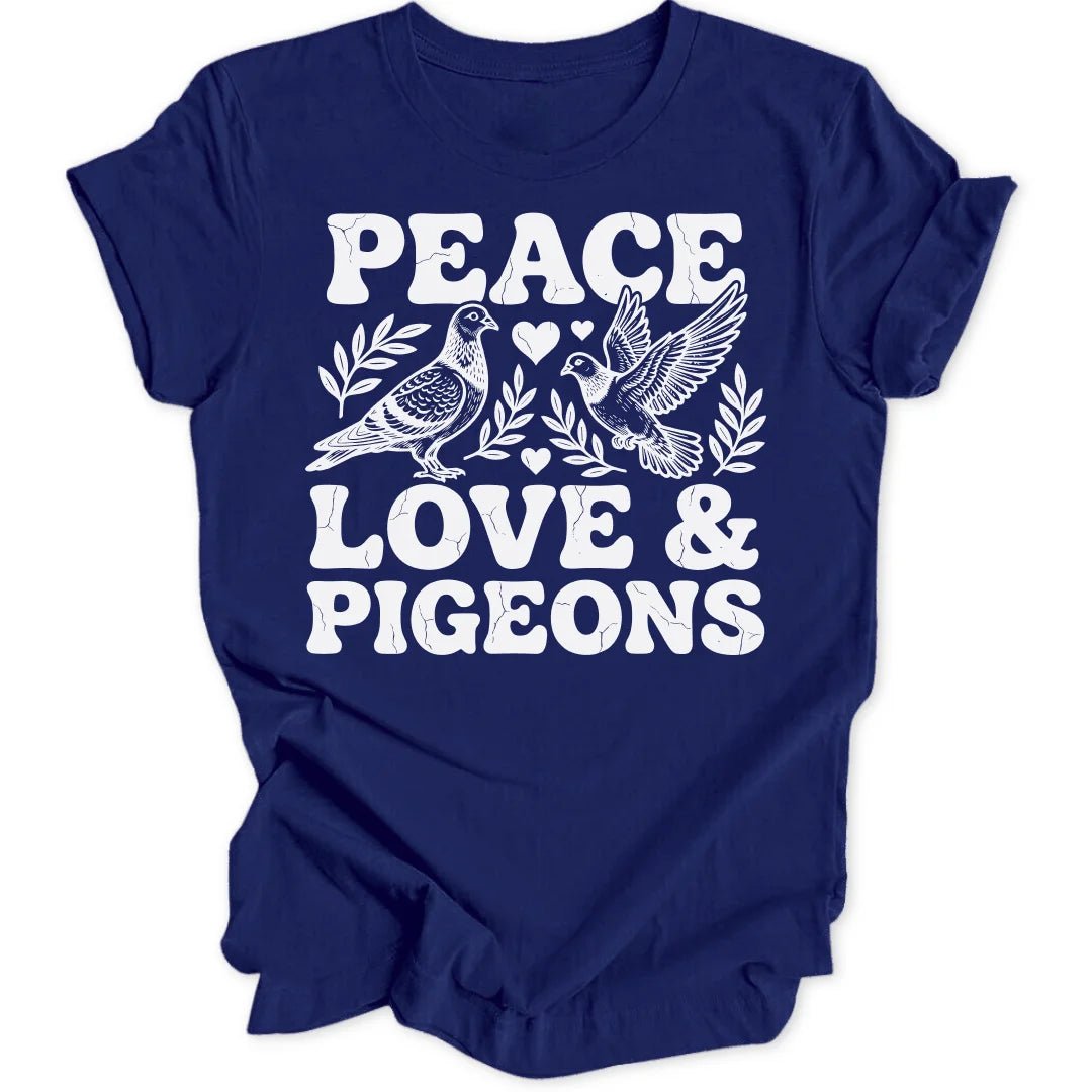 Peace, Love & Pigeons Unisex T-Shirt - Wild Spirit