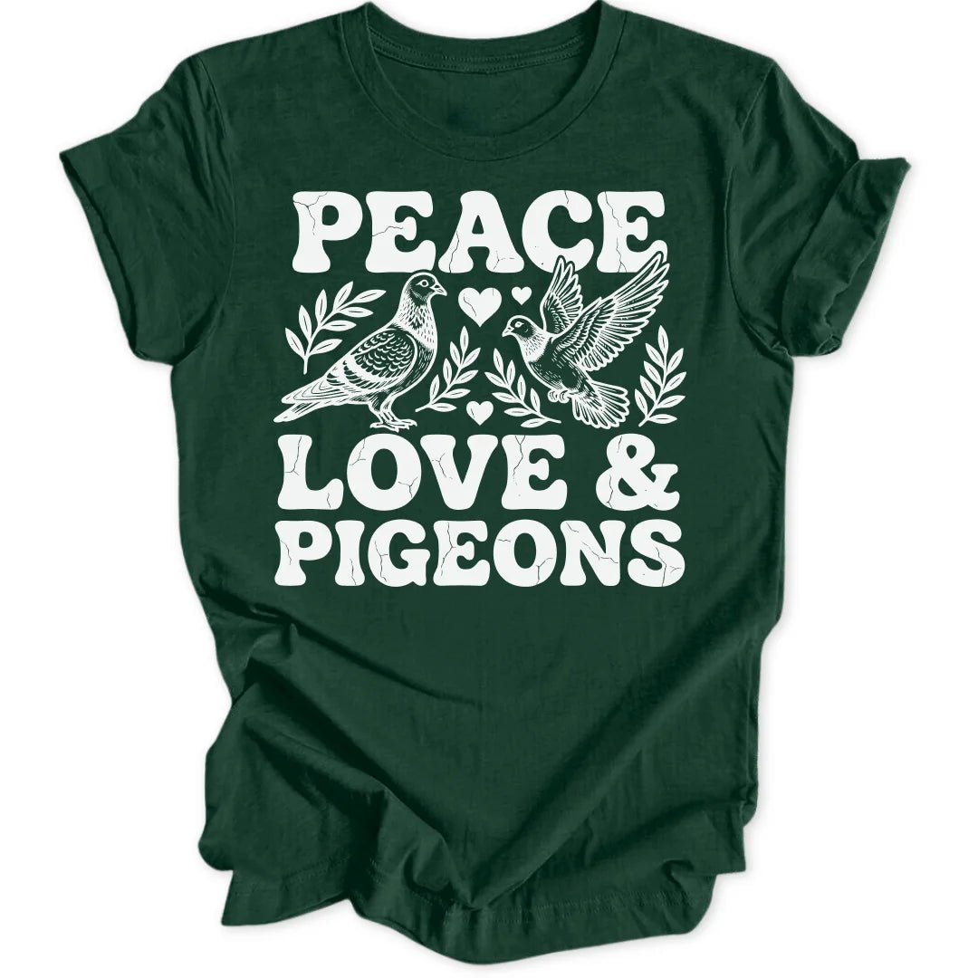 Peace, Love & Pigeons Unisex T-Shirt - Wild Spirit