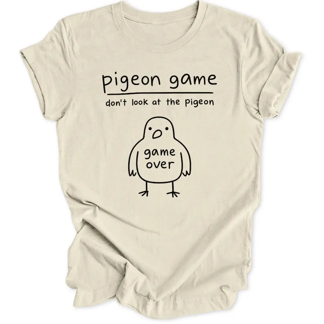 Pigeon Game Unisex T-Shirt - Wild Spirit