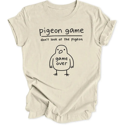 Pigeon Game Unisex T-Shirt - Wild Spirit