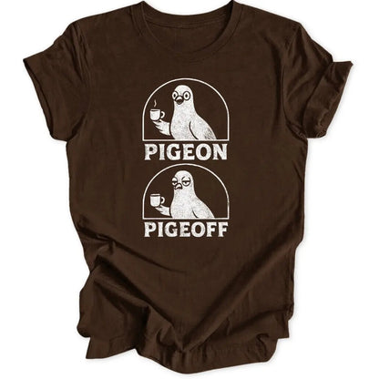 Pigeon Pigeoff Unisex T-Shirt - Wild Spirit