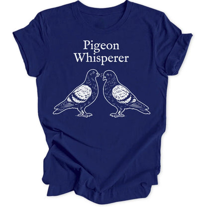 Pigeon Whisperer Unisex T-Shirt - Wild Spirit