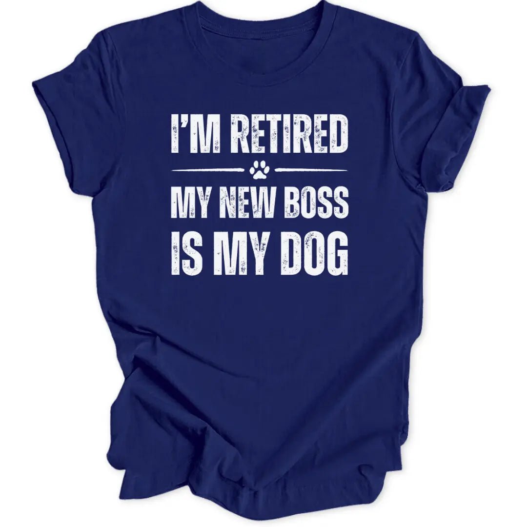 Retired Dog Boss Unisex T-Shirt - Wild Spirit