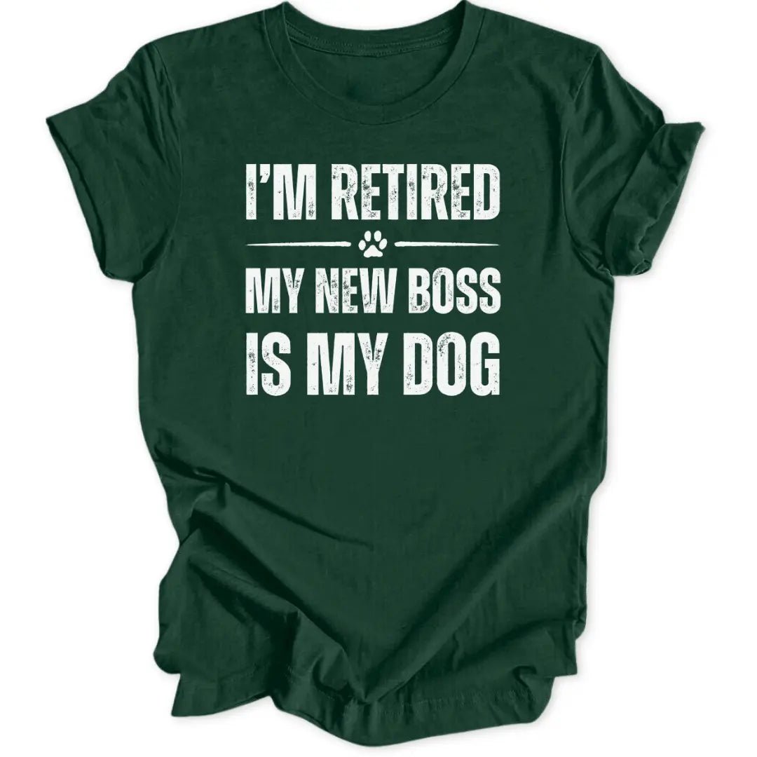 Retired Dog Boss Unisex T-Shirt - Wild Spirit