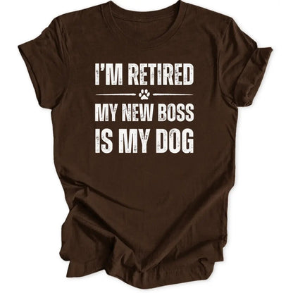 Retired Dog Boss Unisex T-Shirt - Wild Spirit