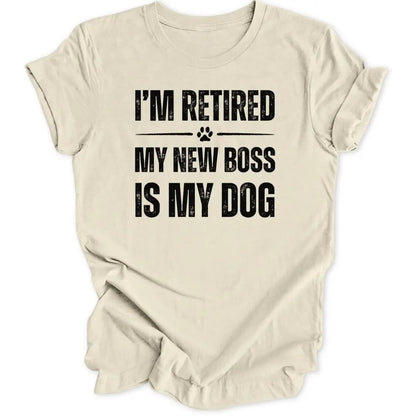 Retired Dog Boss Unisex T-Shirt - Wild Spirit