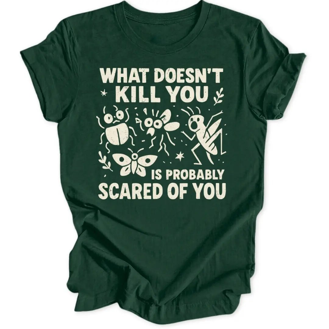 Scared Of You Unisex T-Shirt - Wild Spirit