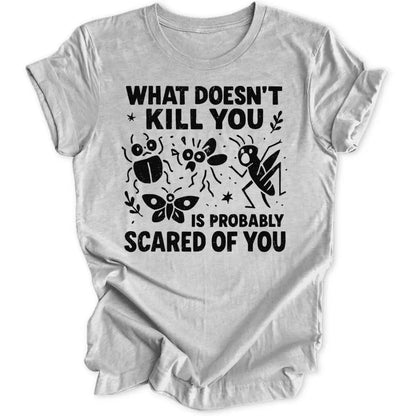 Scared Of You Unisex T-Shirt - Wild Spirit