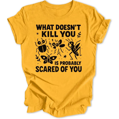 Scared Of You Unisex T-Shirt - Wild Spirit
