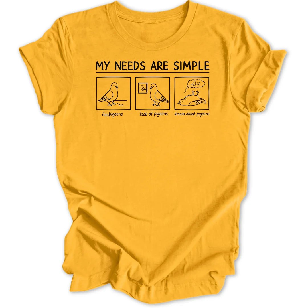 Simple Needs Pigeons Unisex T-Shirt - Wild Spirit