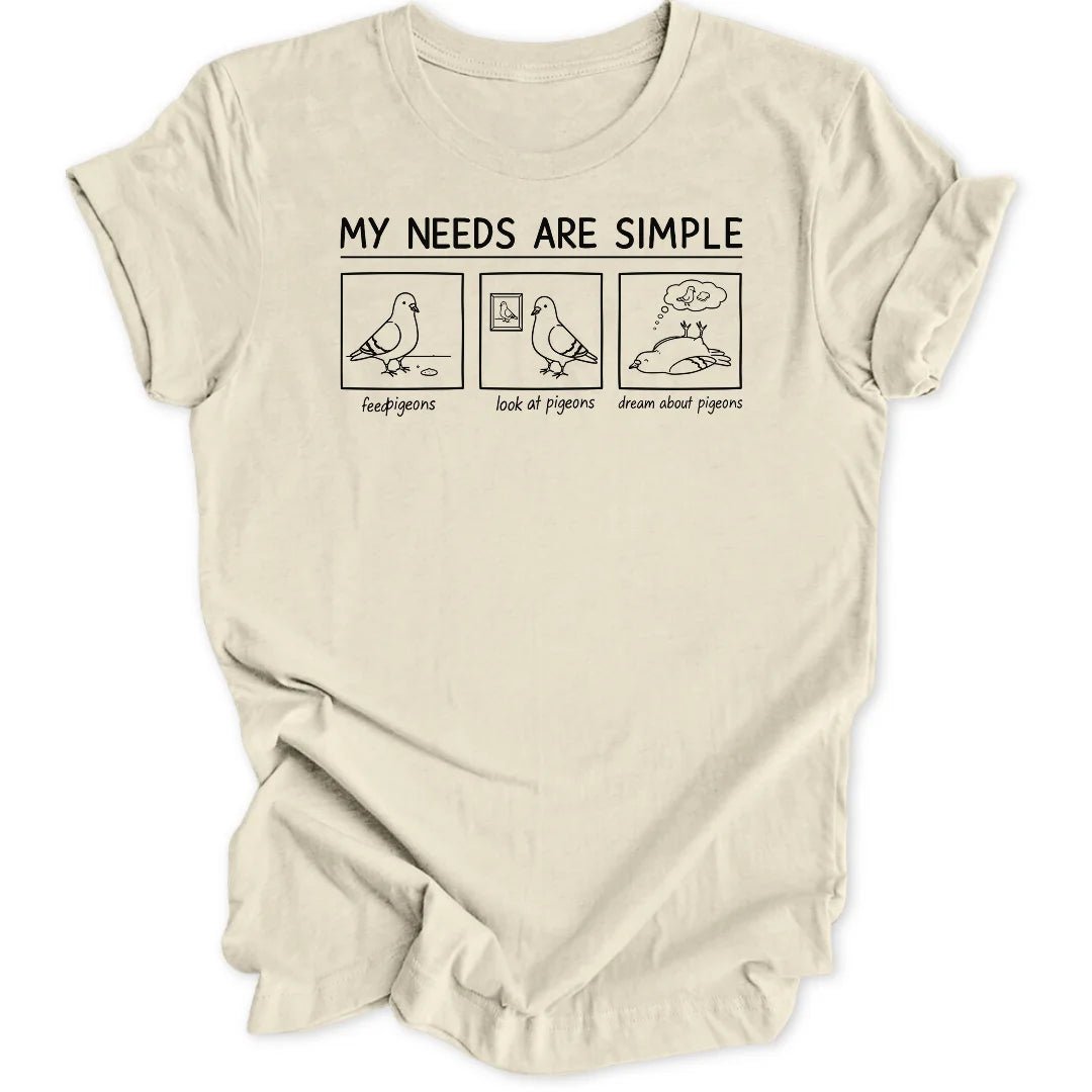 Simple Needs Pigeons Unisex T-Shirt - Wild Spirit