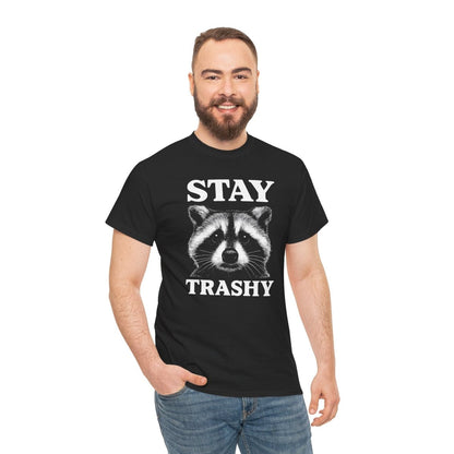Stay Trashy Unisex T-Shirt - Wild Spirit