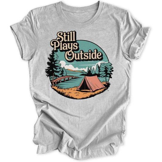 Still Plays Outside Unisex T-Shirt - Wild Spirit