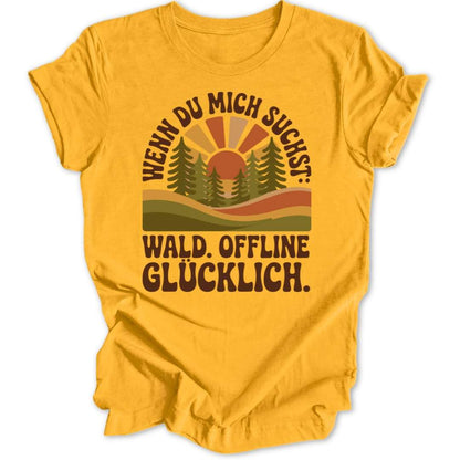 Wald Offline Glücklich Unisex T-Shirt - Wild Spirit