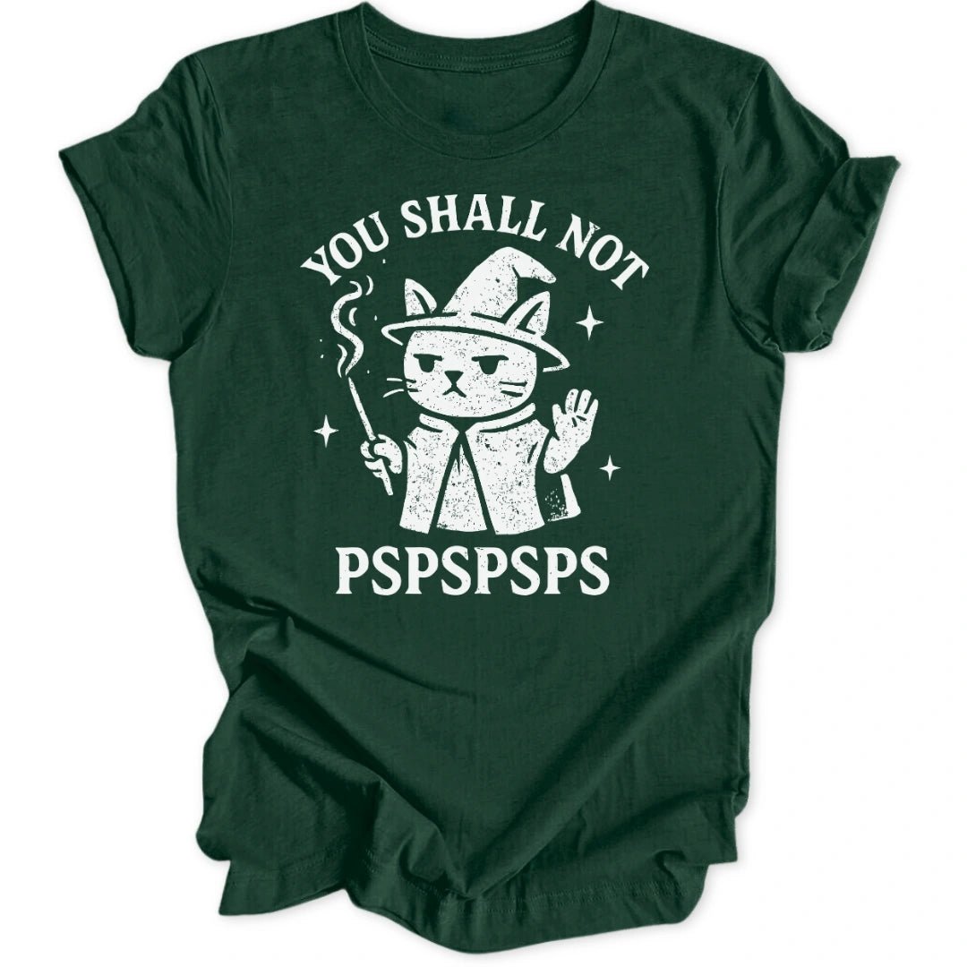 You Shall Not Cat Unisex T-Shirt - Wild Spirit