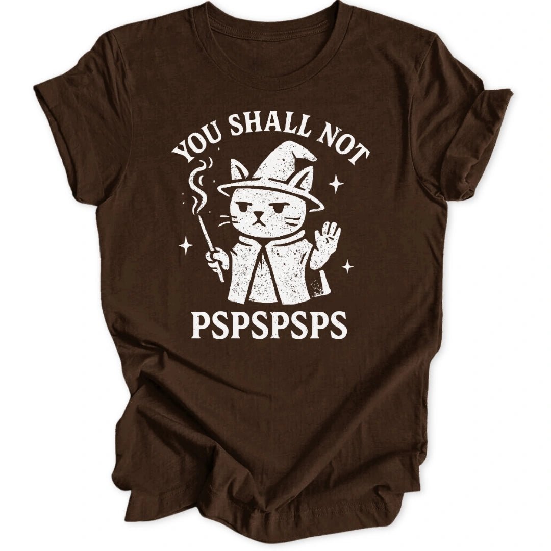 You Shall Not Cat Unisex T-Shirt - Wild Spirit