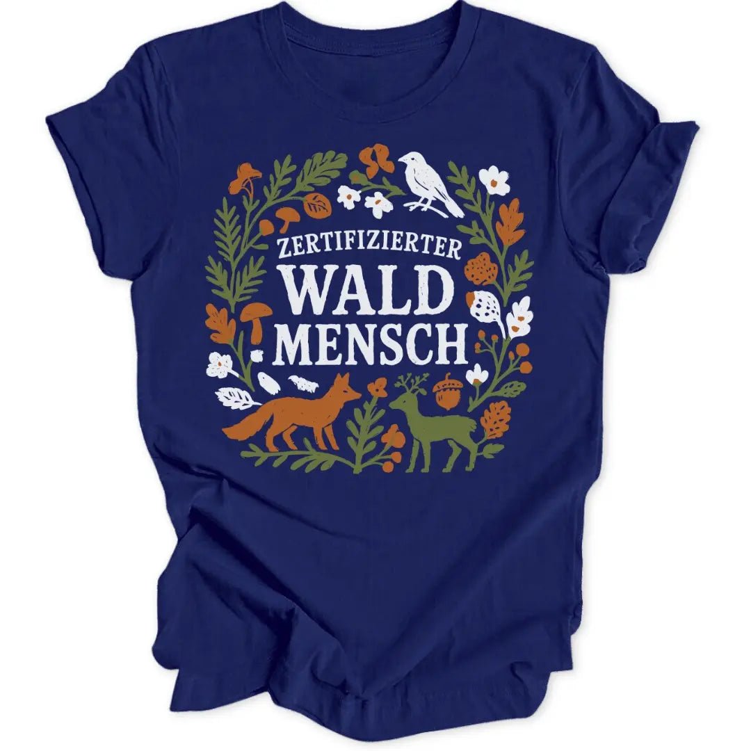 Zert. Waldmensch Unisex T-Shirt - Wild Spirit