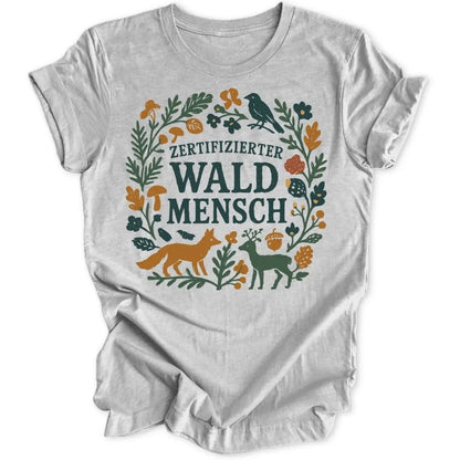 Zert. Waldmensch Unisex T-Shirt - Wild Spirit